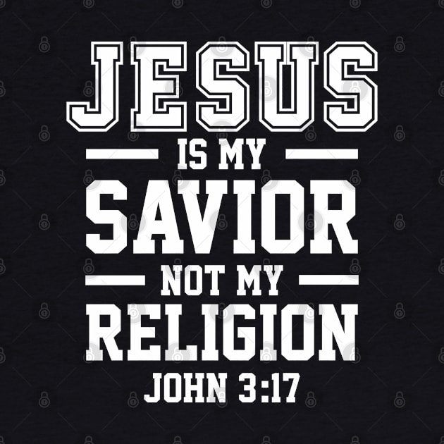 Jesus Is My Savior | Christian | Faith | Religious by ChristianLifeApparel